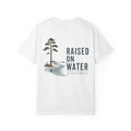 Raised On Water